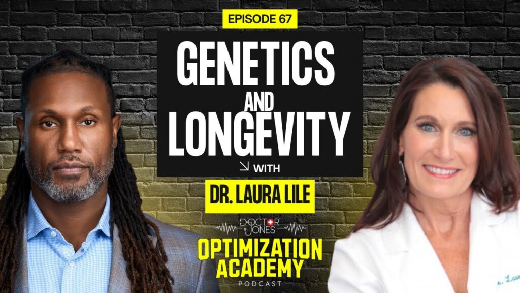 Genetics, Longevity, and Personalized Medicine: Insights from Dr. Laura Lile