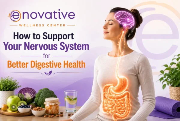 Digestive and Nervous System Wellness